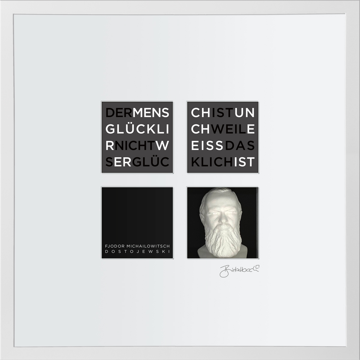 birkelbach-zitatequadrate-bild-fjodor-michailowitsch- dostojewski-rahmen-weiss-55-x-55-cm